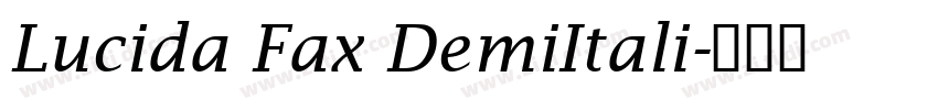 Lucida Fax DemiItali字体转换